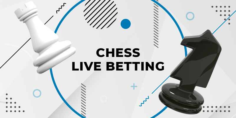 Chess Live Betting