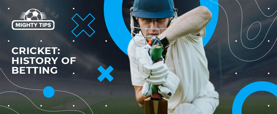 A brief history of cricket betting