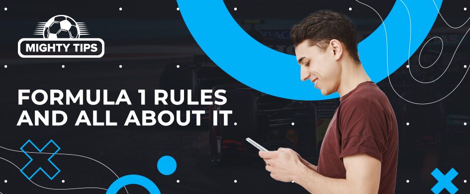 Formula 1 rules and all about it