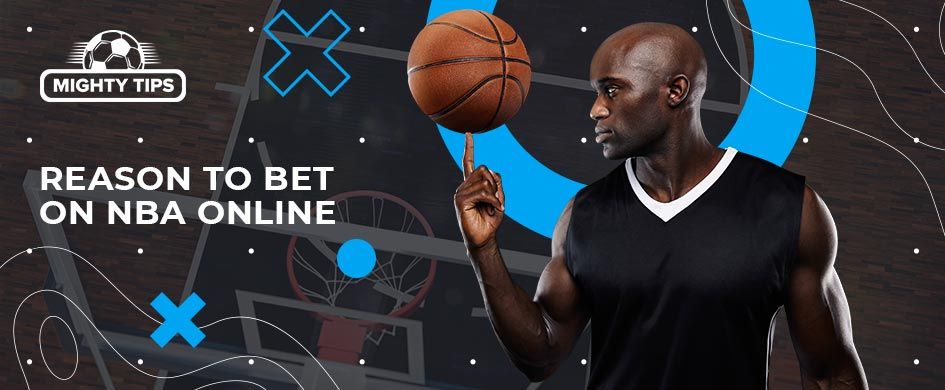 reason to bet on nba online