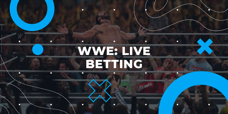 WWE Live Betting