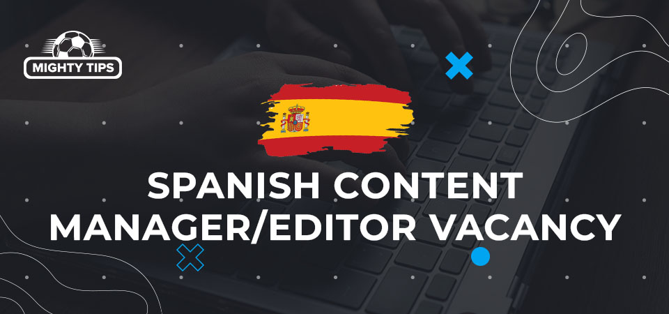 Spanish Content Manager/Editor Vacancy