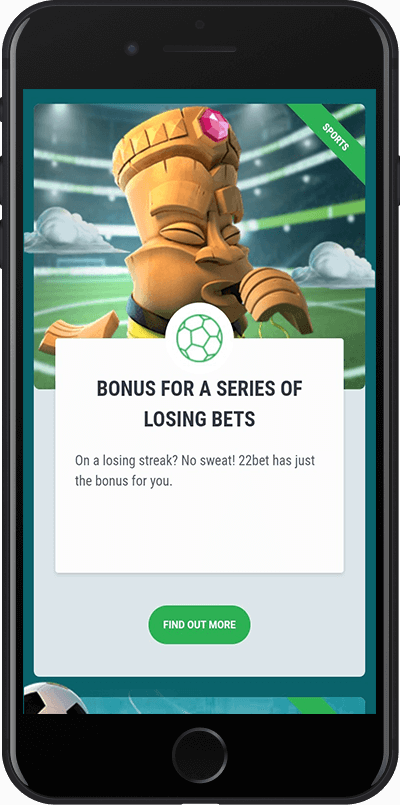 22bet uganda losing streak bonus